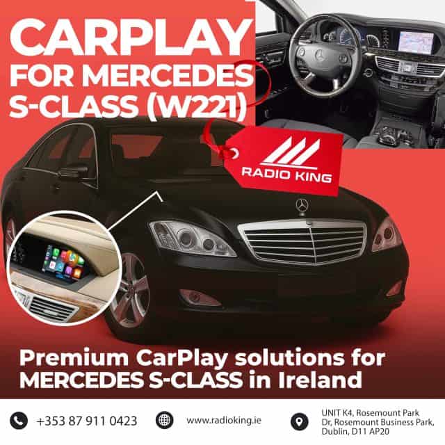 Apple CarPlay Box Upgrade for Mercedes Benz W221 S | Installation in Dublin